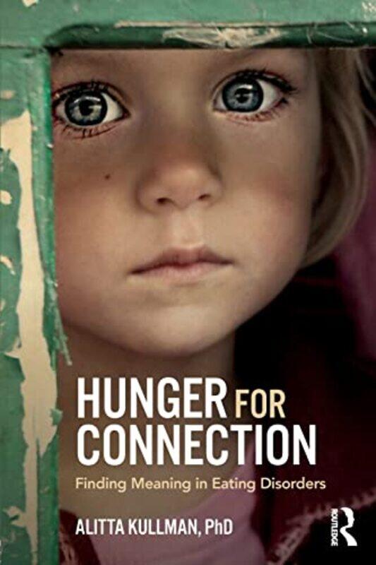 

Hunger for Connection by Alitta Kullman-Paperback