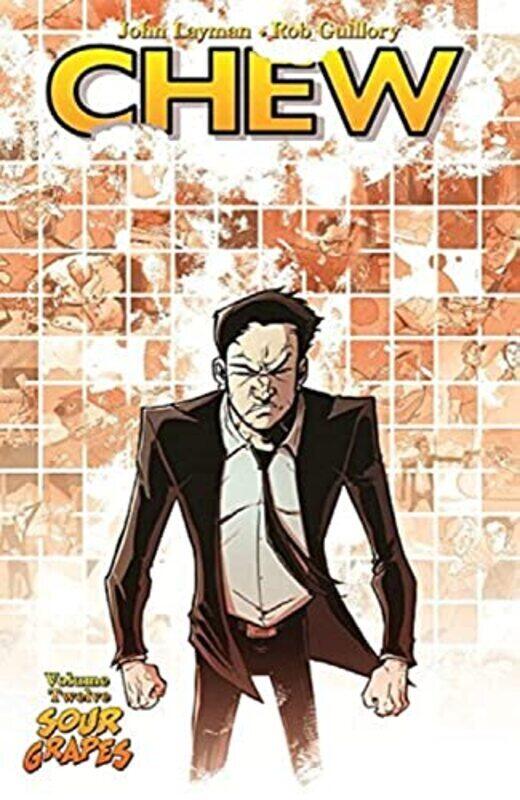 

Chew Volume 12: Sour Grapes,Paperback,By:John Layman