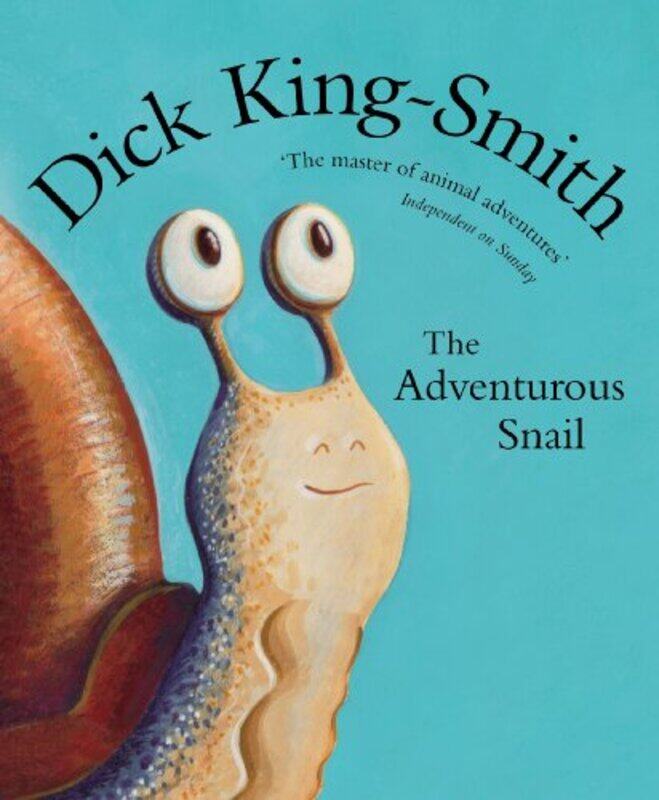 

The Adventurous Snail by Dick King-Smith-Paperback