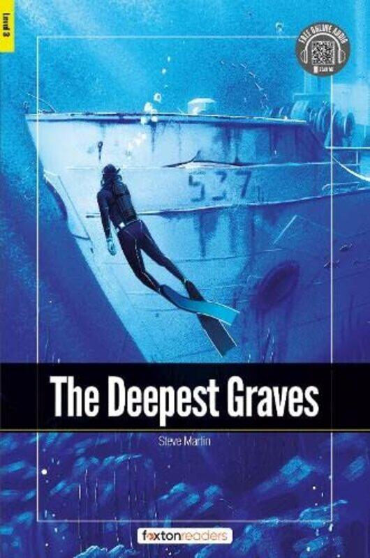 

The Deepest Graves Foxton Readers Level 3 900 Headwords CEFR B1 with free online AUDIO by Ram S Gupta-Paperback