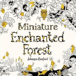 Miniature Enchanted Forest.paperback,By :Basford, Johanna