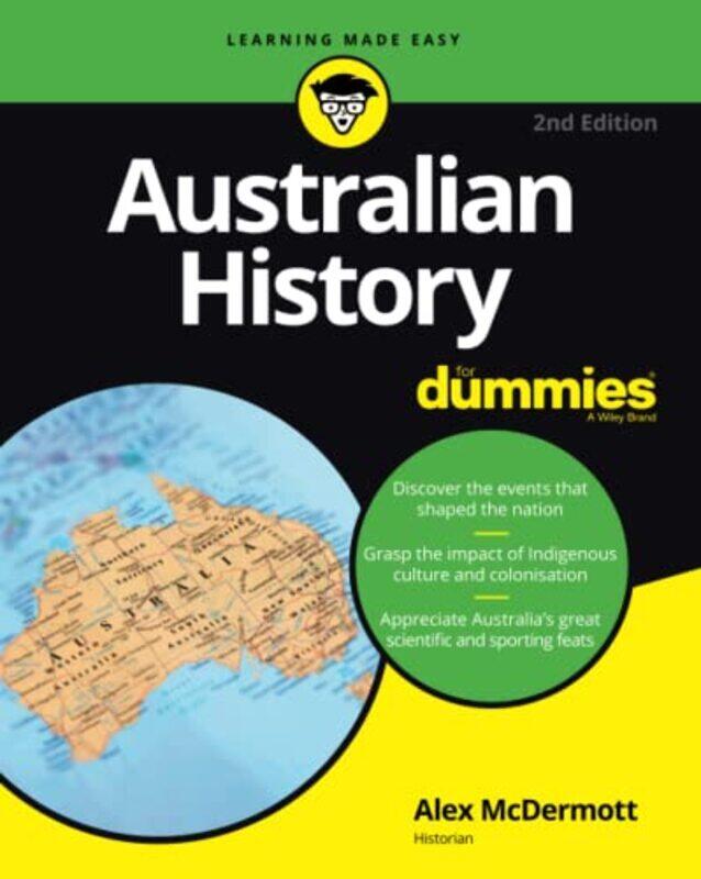 

Australian History For Dummies by Alex Historian and research scholar at La Trobe University, Victoria McDermott-Paperback