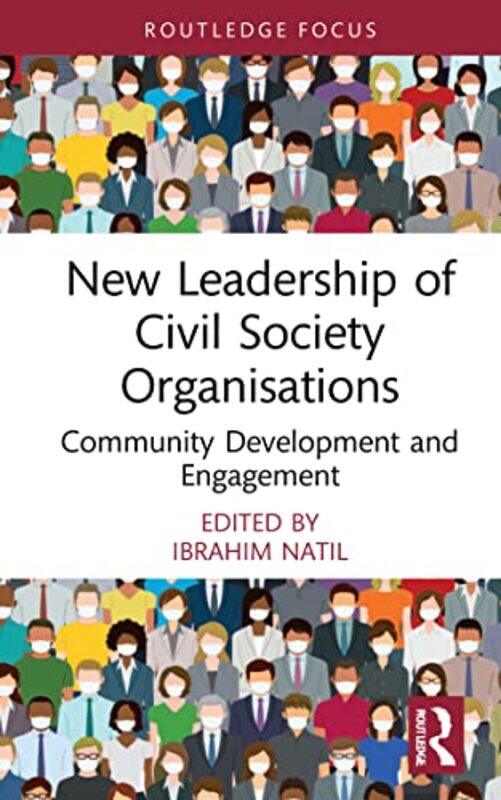 

New Leadership Of Civil Society Organisations by Ibrahim Natil-Hardcover