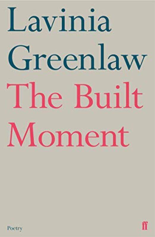 

The Built Moment by Lavinia Greenlaw-Paperback