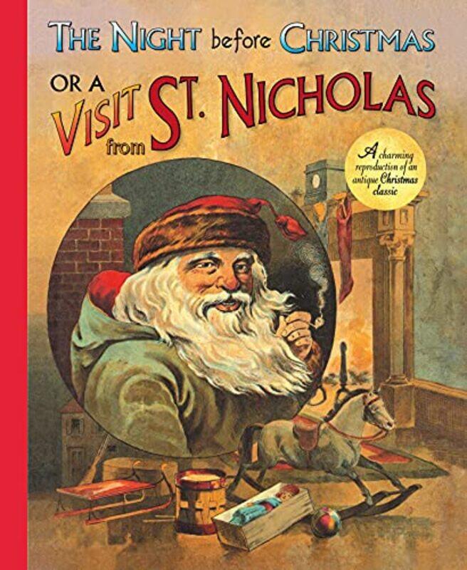 

The Night Before Christmas or a Visit from St Nicholas by Clement Clarke MooreWilliam Roger Snow-Hardcover