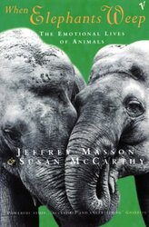 When Elephants Weep by Jeffrey MassonSusan McCarthy-Paperback