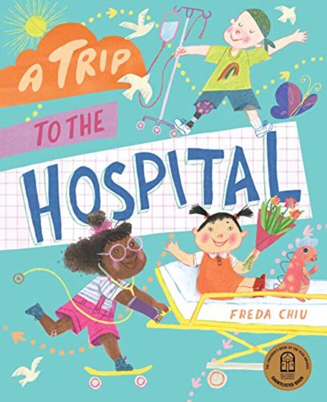 

A Trip to the Hospital by Freda Chiu-Hardcover