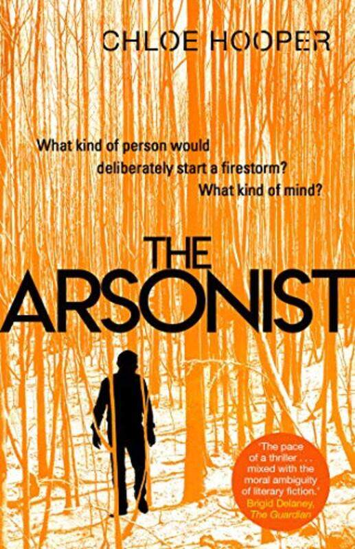 

The Arsonist by Chloe Hooper-Paperback