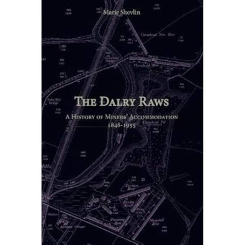 

The Dalry Raws by Marie Shevlin-Paperback