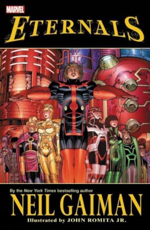 

Eternals by Neil Gaiman New Printing by John Romita-Paperback