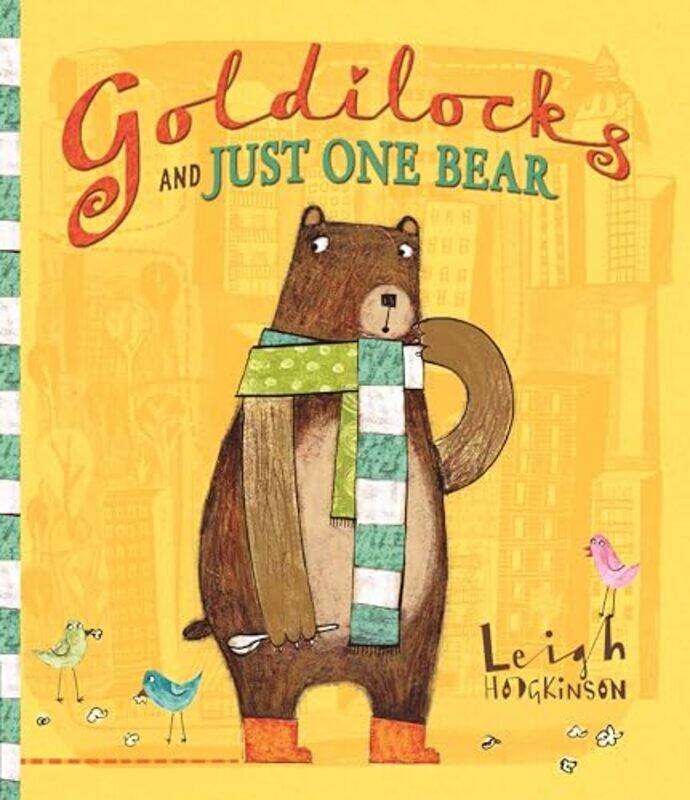 

Goldilocks And Just One Bear By Hodgkinson, Leigh - Hodgkinson, Leigh Paperback