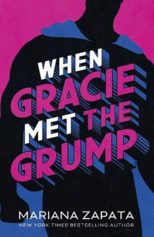 

When Gracie Met The Grump: From the author of the sensational TikTok hit, FROM LUKOV WITH LOVE, and