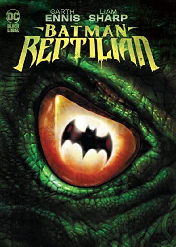 

Batman Reptilian by Garth EnnisLiam Sharp-Hardcover