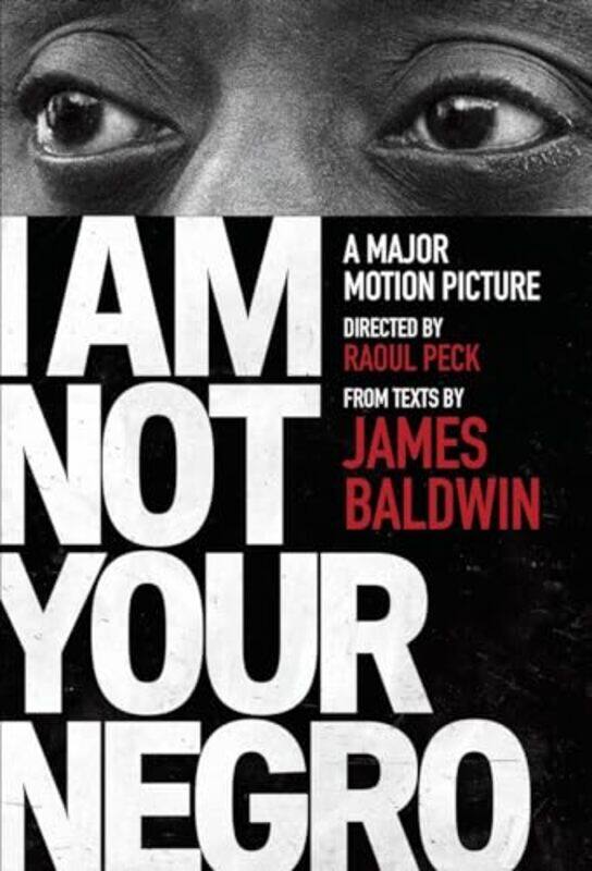 

I Am Not Your Negro By Baldwin James - Paperback