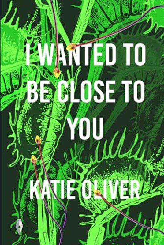 

I Wanted to be Close to You by Katie Oliver-Paperback