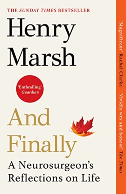 And Finally By Henry Marsh Paperback