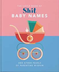 The Little Book of Shit Baby Names by Orange Hippo!-Hardcover