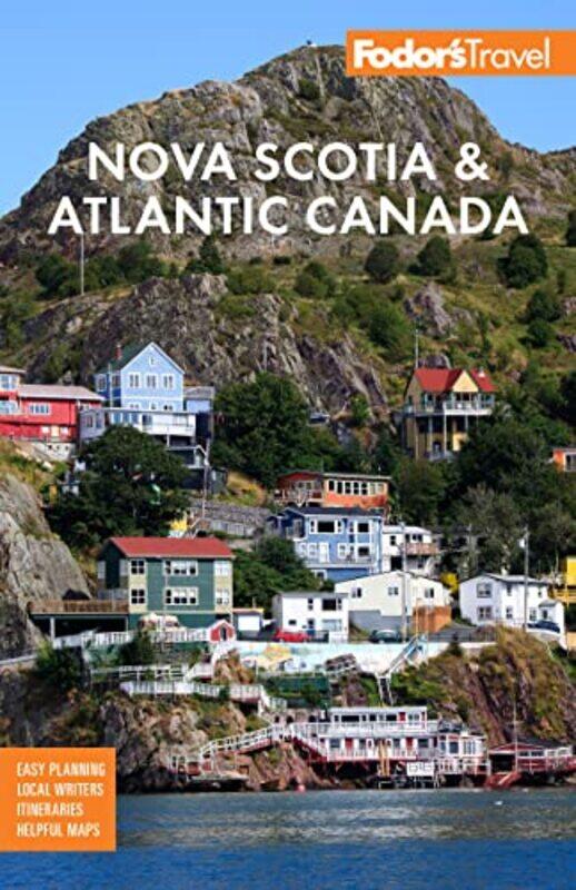 

Fodors Nova Scotia and Atlantic Canada by Fodors Travel Guides-Paperback