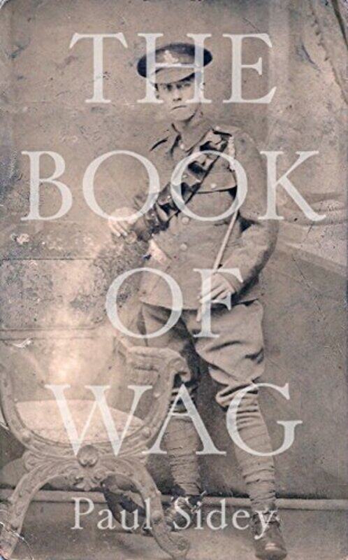 

The Book of Wag by Paul Sidey-Hardcover