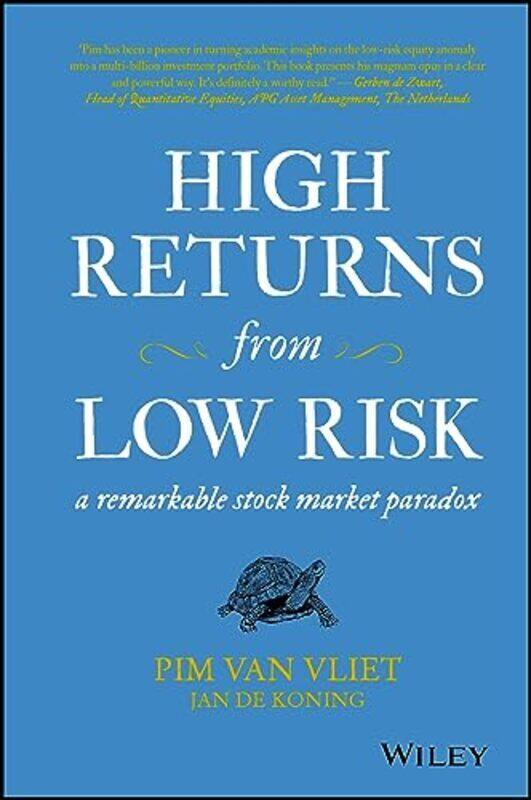 

High Returns from Low Risk - A remarkable stock Market paradox , Hardcover by van Vliet, P