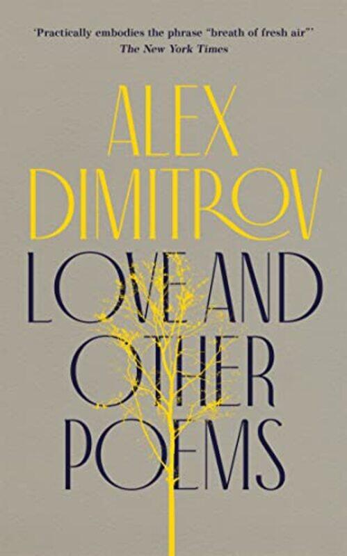 

Love And Other Poems by Alex Dimitrov-Paperback