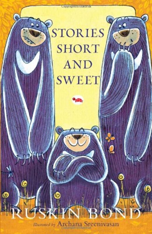 STORIES SHORT AND SWEET - ILLUSTRATED,Paperback,By:RUSKIN BOND