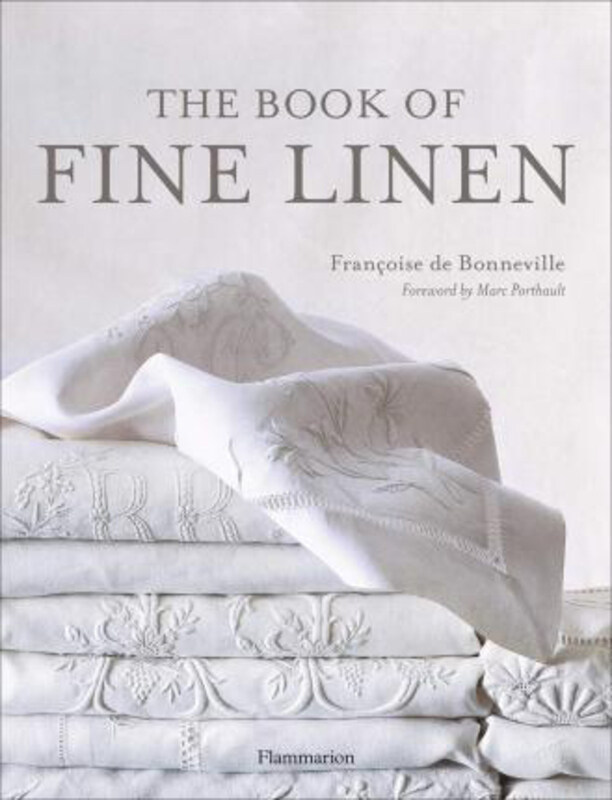 

The Book of Fine Linen, Hardcover Book, By: Francoise de Bonneville