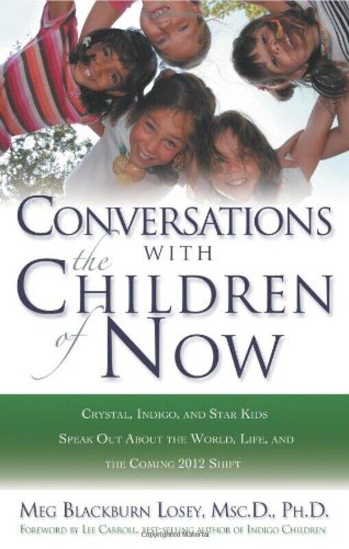 

Coversations with the Children of Now by Meg Blackburn Losey-Paperback