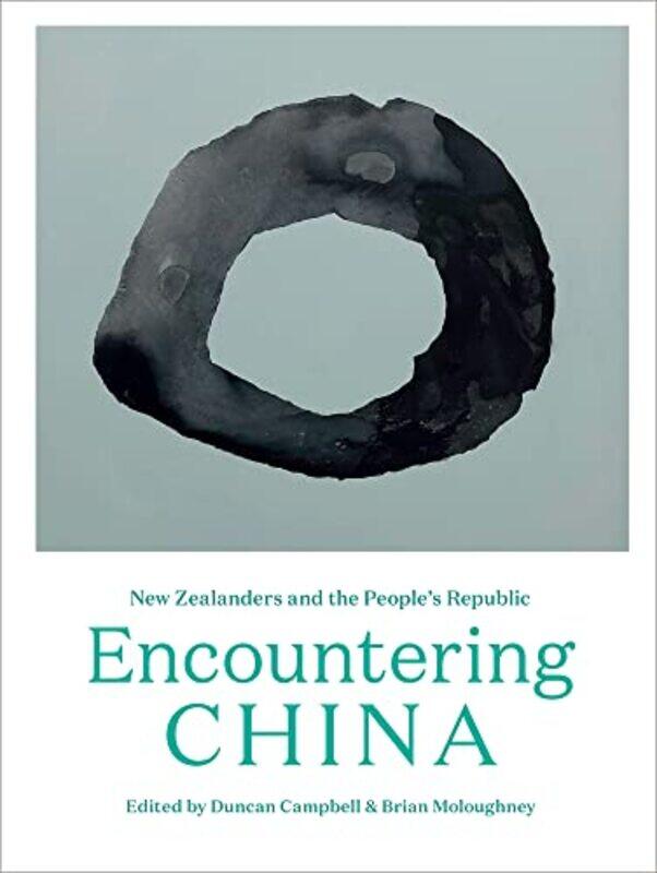 

Encountering China by Duncan CampbellBrian Moloughney-Paperback