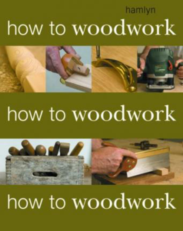 How to Woodwork, Paperback Book, By: Phil Davy