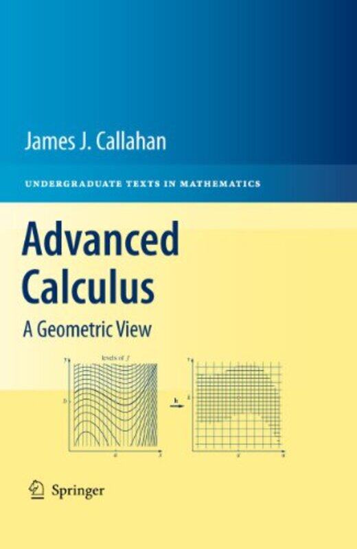 

Advanced Calculus by James J, Jr Callahan-Hardcover
