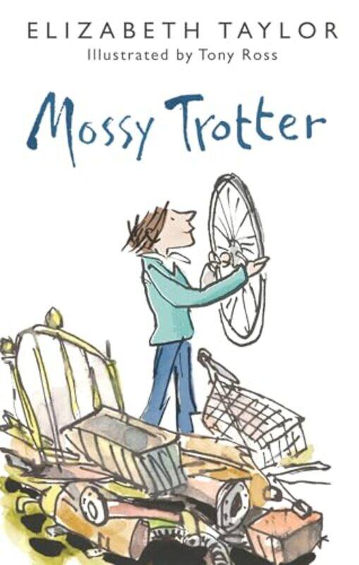 

Mossy Trotter by Elizabeth TaylorTony Ross-Paperback