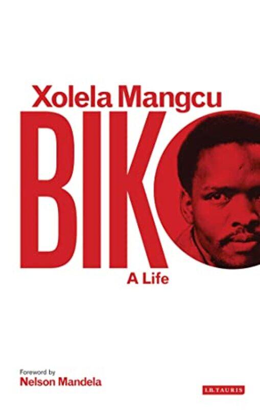 

Biko by Xolela Mangcu-Paperback
