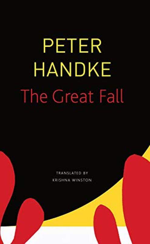 

The Great Fall by Peter HandkeKrishna Winston-Paperback