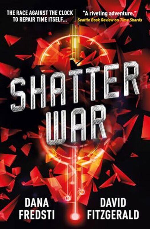 

Time Shards Shatter War by Dana FredstiDavid Fitzgerald-Paperback