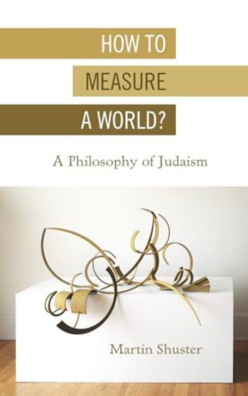 

How to Measure a World by Jagdev SinghSanjay Singh-Paperback