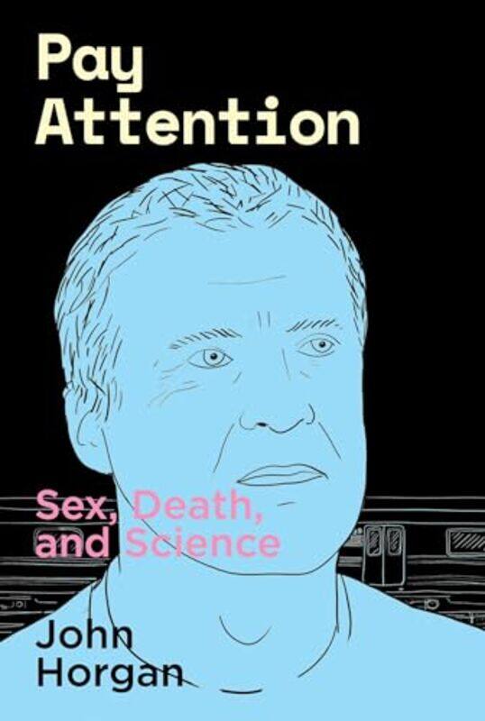 

Pay Attention by John Horgan-Paperback