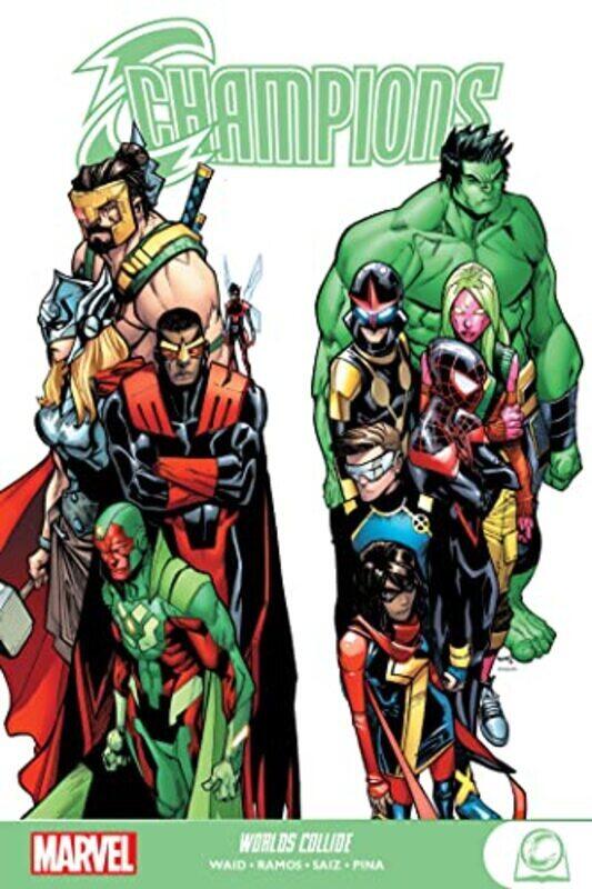 

Champions: Worlds Collide,Paperback,By:Waid, Mark