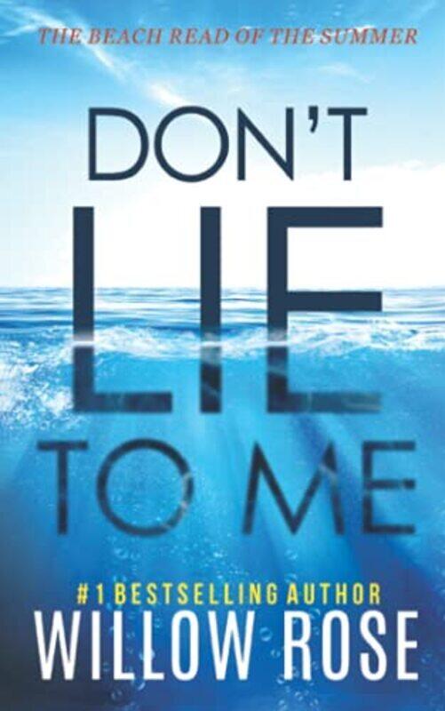 

Dont Lie to Me by Rose, Willow Paperback