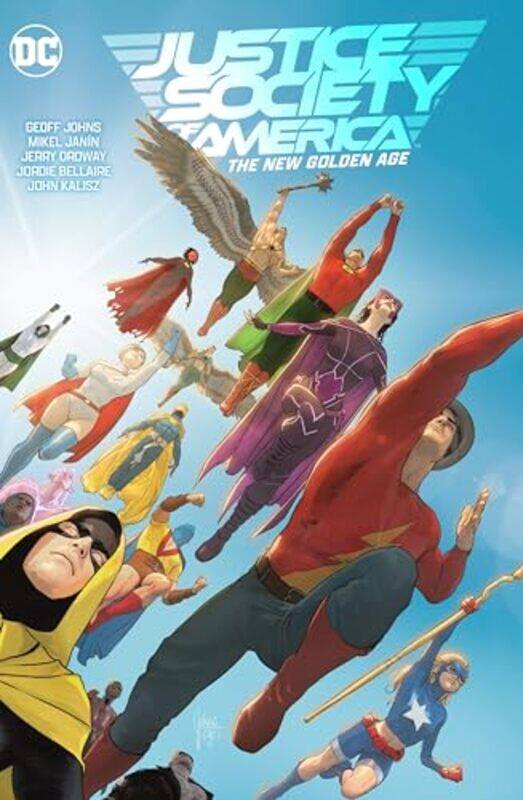 

Justice Society of America Vol 1 The New Golden Age by Geoff JohnsMikel Janin-Hardcover