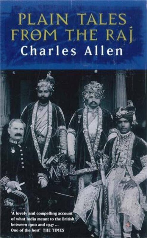 

Plain Tales From The Raj by Charles AllenCharles Allen-Paperback