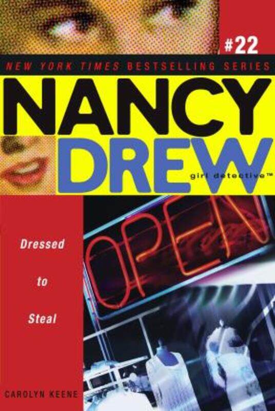 

Dressed to Steal (Nancy Drew: All New Girl Detective #22).paperback,By :Carolyn Keene