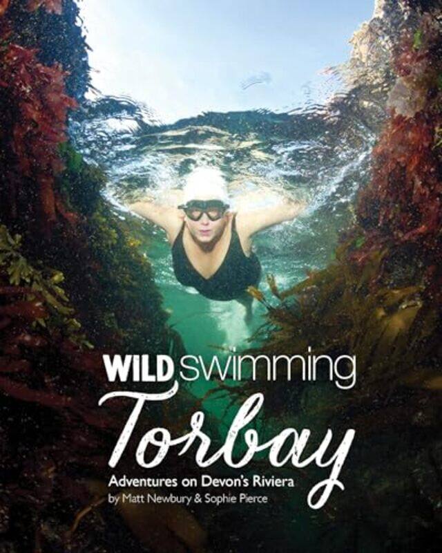 

Wild Swimming Torbay-Paperback