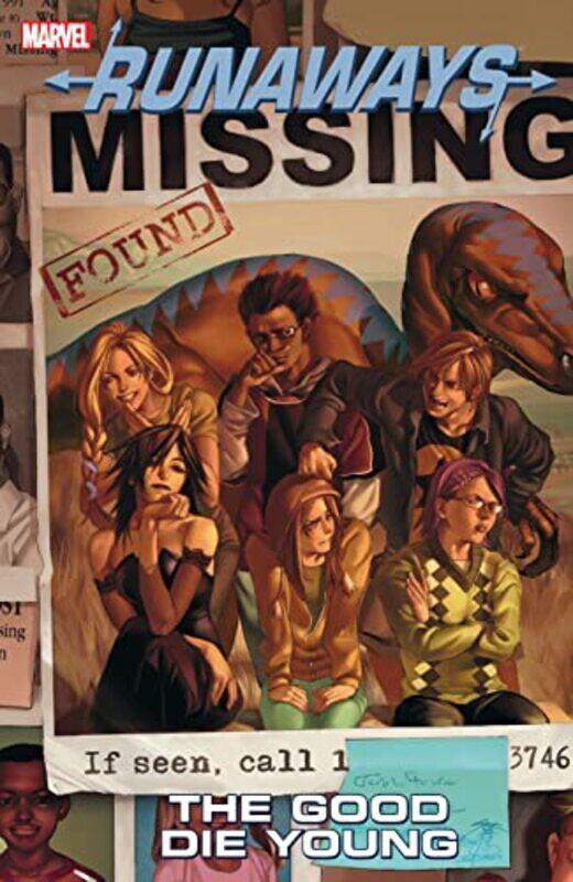 

Runaways Vol. 3: The Good Die Young Paperback by Marvel Various