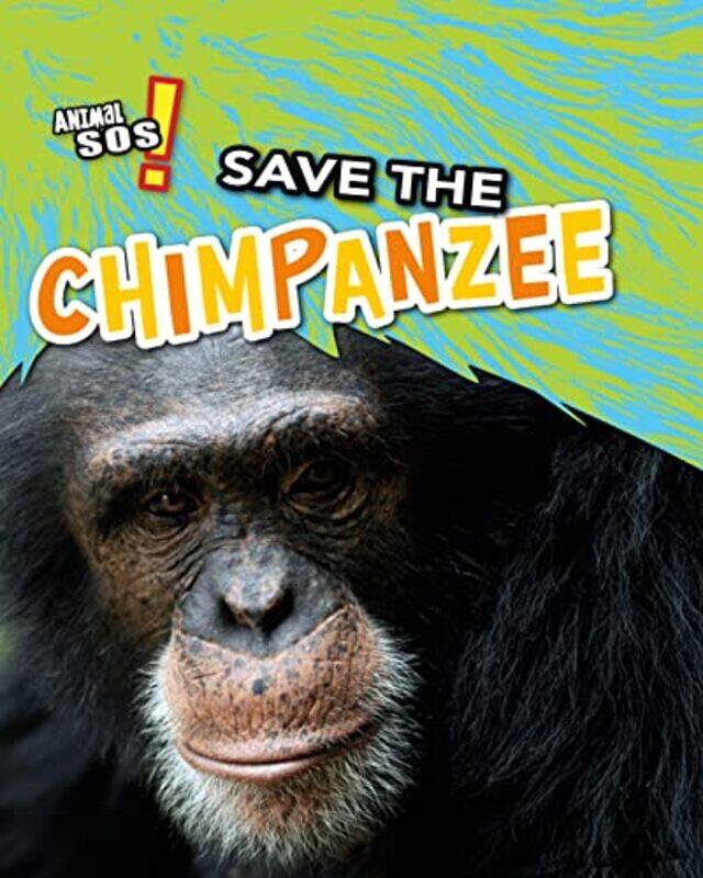 

Save the Chimpanzee by Clint Emerson-Paperback