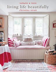 Living Life Beautifully,Hardcover by Strutt, Christina - Alsop, Nancy