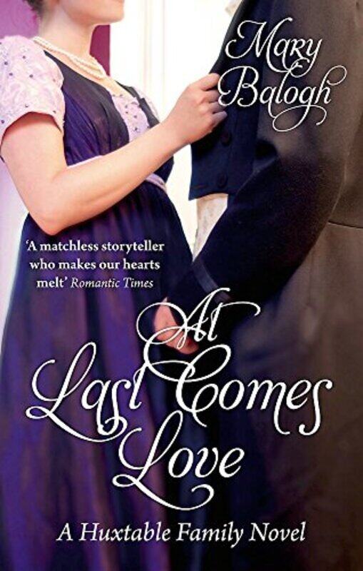 

At Last Comes Love: Number 3 in series,Paperback by Balogh, Mary