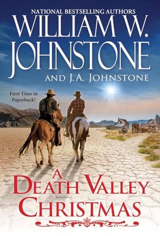 

A Death Valley Christmas by William W JohnstoneJA Johnstone-Paperback