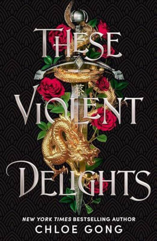 

These Violent Delights by Chloe Gong-Paperback