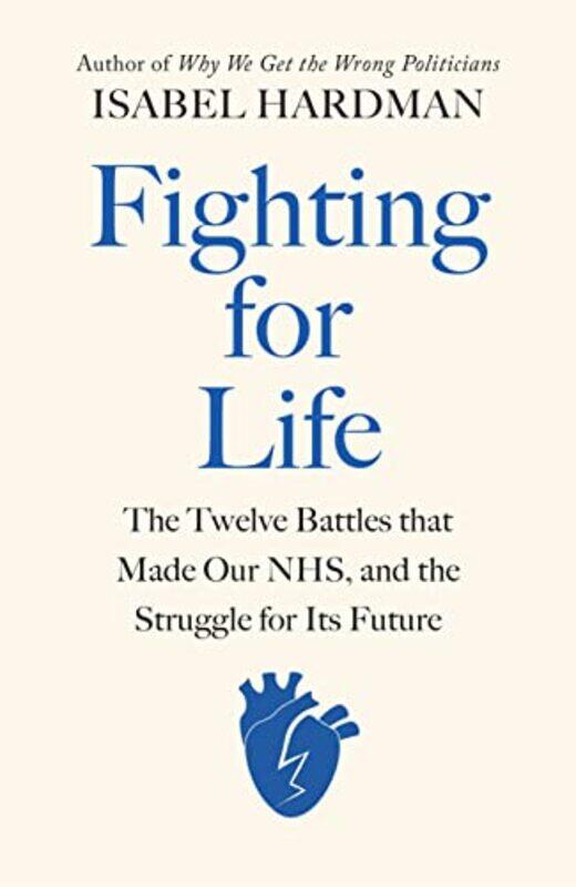 

Fighting for Life by Isabel Hardman-Hardcover